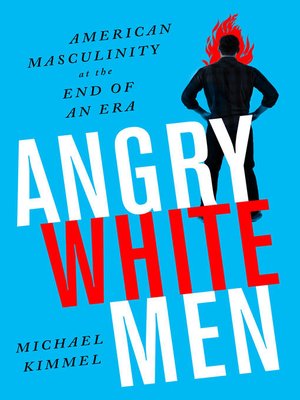 cover image of Angry White Men
